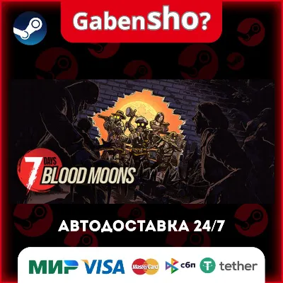 7 Days Blood Moons СТИМ Steam Gift - irongamers.ru
