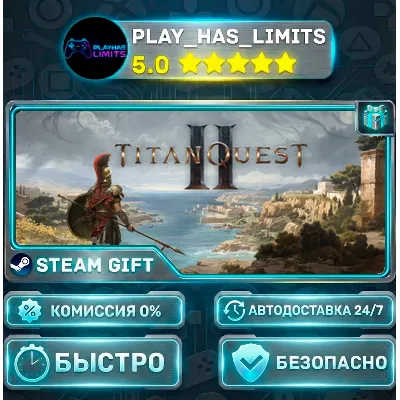 Titan Quest II *RU/BY/UA/СНГ Steam Auto - irongamers.ru