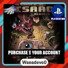 The Binding of Isaac: Rebirth – PlayStation (PSN) – Purchase in Your Account