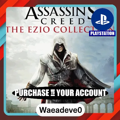Assassin’s Creed® The Ezio Collection – PlayStation (PSN) – Purchase in Your Account - irongamers.ru