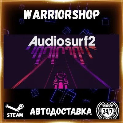 Audiosurf 2 Выбор Региона Стим STEAM GIFT АВТО 24/7 ГАРАНТИЯ - irongamers.ru