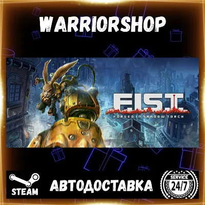 F.I.S.T.: Forged In Shadow Torch Выбор Региона Стим STEAM GIFT АВТО 24/7 ГАРАНТИЯ