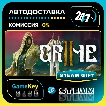 GRIME II / STEAM GIFT / Выбор стран