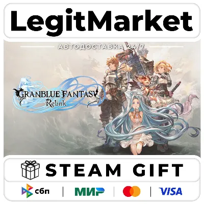 Granblue Fantasy: Relink / Steam АВТО / РУ + МИР - irongamers.ru
