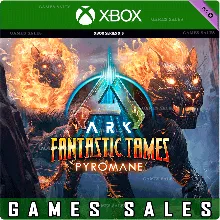 ✅❤️ARK FANTASTIC TAMES - PYROMANE❤️XBOX|XS+PC WIN🔑KEY✅