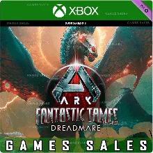 ✅❤️ARK FANTASTIC TAMES - DREADMARE❤️XBOX|XS+PC WIN🔑KEY✅