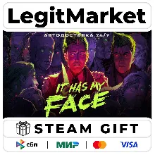 It Has My Face / Steam АВТО / РУ + МИР