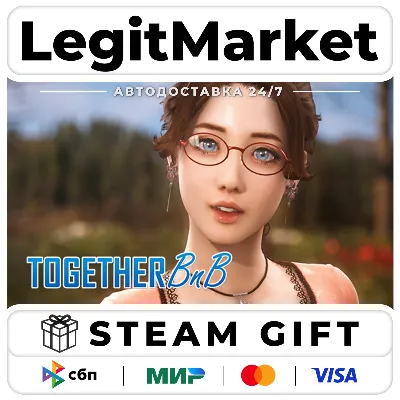 TOGETHER BnB / Steam АВТО / РУ + МИР - irongamers.ru