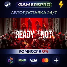 Ready or Not: Digital Deluxe Edition・ВЫБОР РЕГИОНА・STEAM GIFT АВТО・