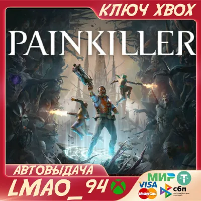 Painkiller XBOX SERIES XS КЛЮЧ - irongamers.ru