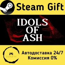Idols of Ash Steam Gift Россия мгновенно