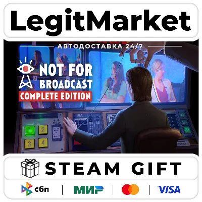 Not For Broadcast Complete Edition / Steam АВТО / РУ + МИР - irongamers.ru