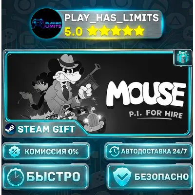 MOUSE: P.I. For Hire *RU/BY/UA/СНГ Steam Auto