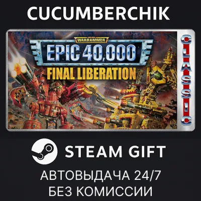 Final Liberation: Warhammer Epic 40,000 (Classic) STEAM GIFT AUTO RU+МИР - irongamers.ru
