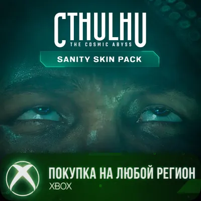 Cthulhu: The Cosmic Abyss - Sanity Skin Pack XBOX На Любой Регион - irongamers.ru