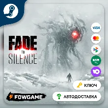 Fade to Silence (РУ+СНГ) КЛЮЧ STEAM