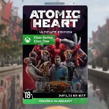 🎮 Atomic Heart - Ultimate Edition (Xbox)