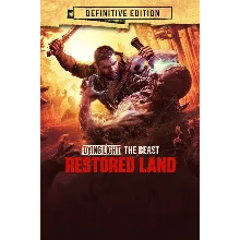 Dying Light: The Beast Restored Land Definitive Xbox