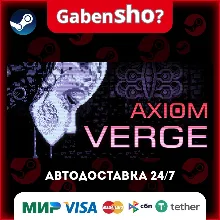 Axiom Verge СТИМ Steam Gift
