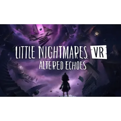 Little Nightmares VR: Altered Echoes для oculus quest 3 3s gift - irongamers.ru