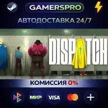 Dispatch - Digital Deluxe Edition・ВЫБОР РЕГИОНА・STEAM GIFT АВТО・