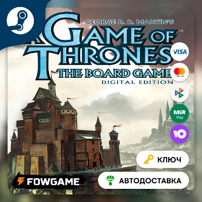 A Game of Thrones: The Board Game - Digital Edition (РУ+СНГ) КЛЮЧ STEAM - irongamers.ru