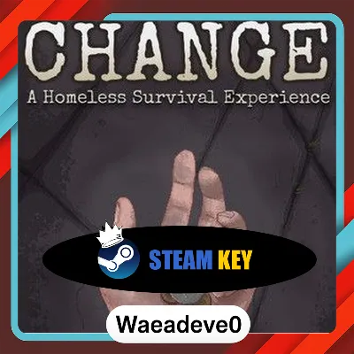 CHANGE: A Homeless Survival Experience Steam Key GLOBAL