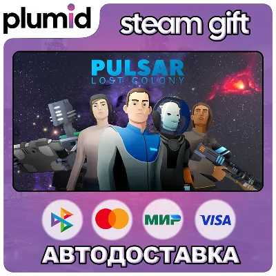 PULSAR: Lost Colony Steam Gift / Россия + МИР / АВТО - irongamers.ru