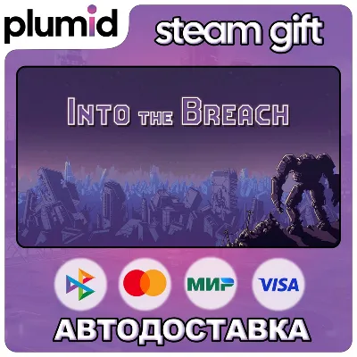 Into the Breach Steam Gift / Россия + МИР / АВТО - irongamers.ru