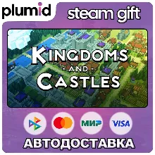 Kingdoms and Castles Steam Gift / Россия + МИР / АВТО