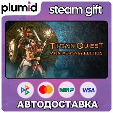 Titan Quest Anniversary Edition Steam Gift / Россия + МИР / АВТО