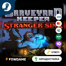 Graveyard Keeper - Stranger Sins DLC (РУ+СНГ) КЛЮЧ STEAM