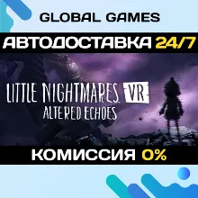 Little Nightmares VR: Altered Echoes STEAM GIFT АВТОДОСТАВКА
