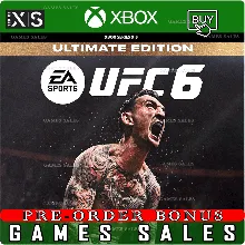 UFC® 6 ULTIMATE EDITION XBOX SERIES X|S ПРЕДЗАКАЗ С БОНУСАМИ