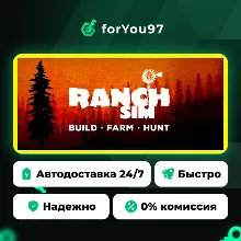 Ranch Simulator — строительство, фермерство, охота · Steam Gift · АВТОДОСТАВКА