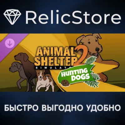Animal Shelter 2 - Hunting Dogs Pack DLC - STEAM RU - irongamers.ru