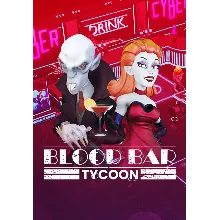 Blood Bar Tycoon (Steam/RU+CIS)