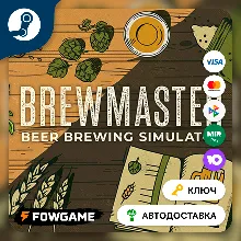 Brewmaster: Beer Brewing Simulator (РУ+СНГ) КЛЮЧ STEAM
