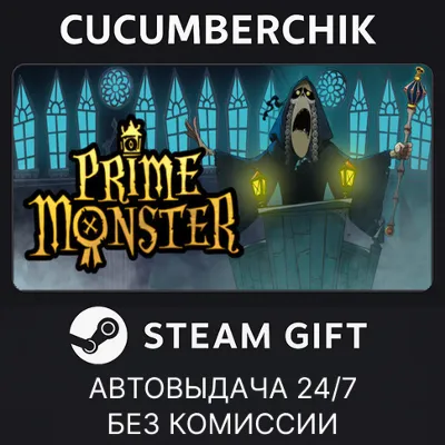Prime Monster STEAM GIFT AUTO RU+МИР - irongamers.ru