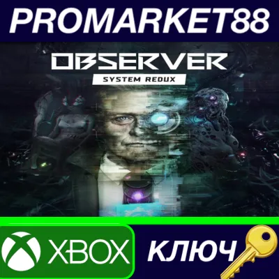 Observer: System Redux EU XBOX One / Xbox Series X|S КЛЮЧ - irongamers.ru