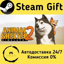 Animal Shelter 2 Steam Gift РФ/КЗ/др. Автодоставка