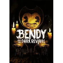 Bendy and the Dark Revival (Steam/WW)