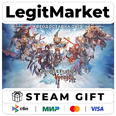 Granblue Fantasy: Versus / Steam АВТО / РУ + МИР - irongamers.ru