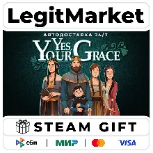 Yes, Your Grace / Steam AUTO / RU + WORLD