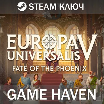 Europa Universalis V: Fate of the Phoenix Steam Ключ РФ+СНГ+Турция