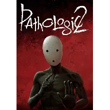 Pathologic 2 (Steam/ROW)
