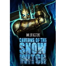 Caverns of the Snow Witch (Standalone) (Steam/WW)