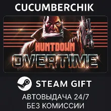 HUNTDOWN: OVERTIME STEAM GIFT AUTO RU+МИР