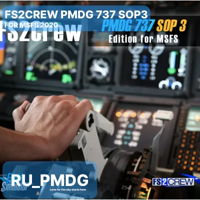 FS2Crew: PMDG 737 SOP 3 Edition for MSFS2020/24 - irongamers.ru