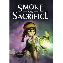 Smoke and Sacrifice (Steam/RU+CIS)